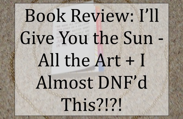 Book Review: I'll Give You the Sun